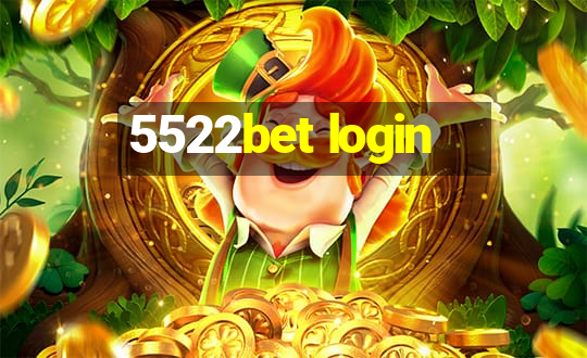 5522bet login