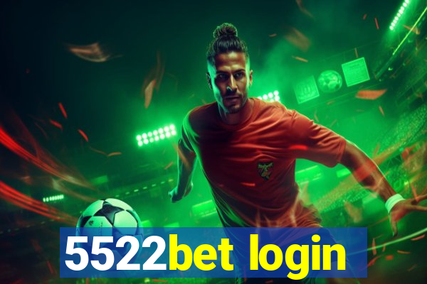 5522bet login