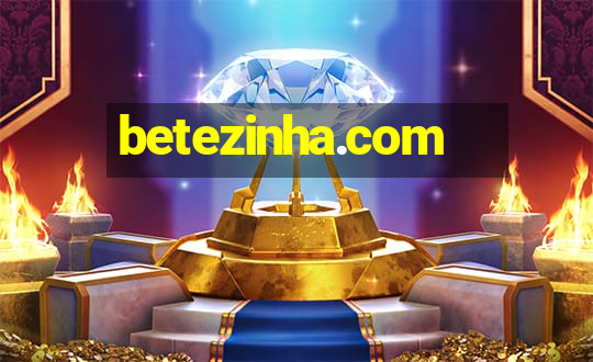 betezinha.com