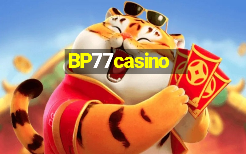 BP77casino