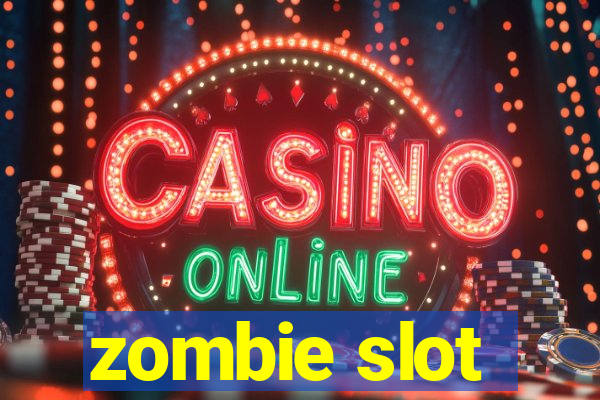 zombie slot