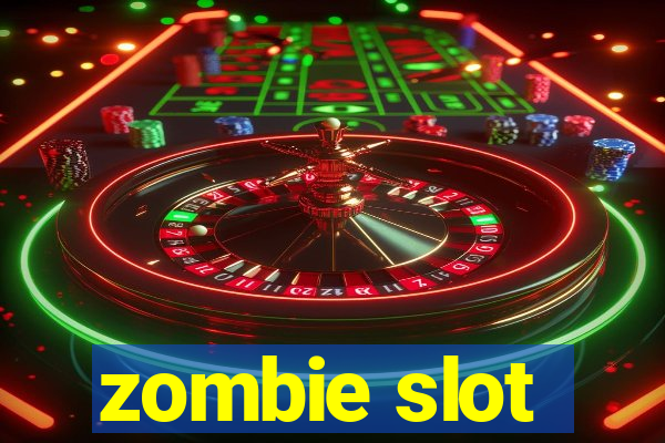 zombie slot