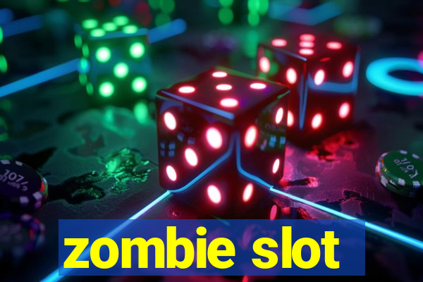 zombie slot