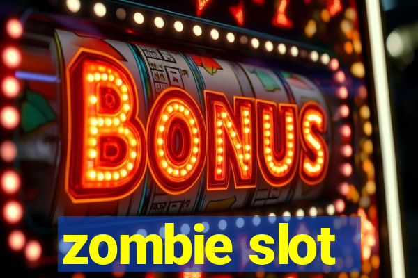 zombie slot