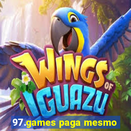 97.games paga mesmo