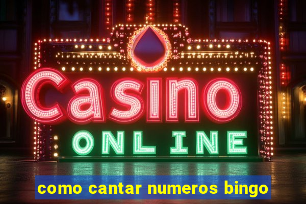 como cantar numeros bingo