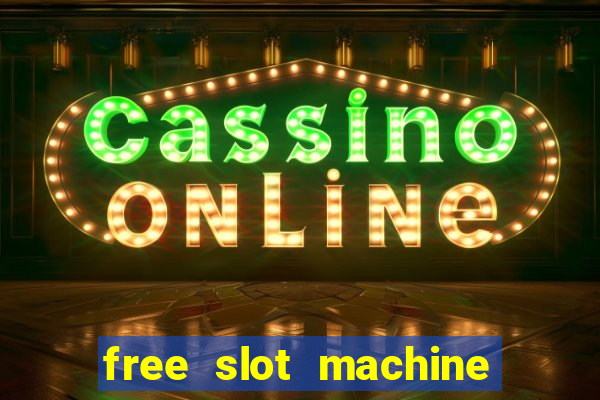 free slot machine games 777