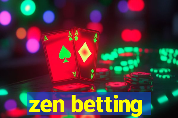 zen betting