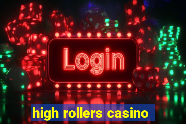 high rollers casino