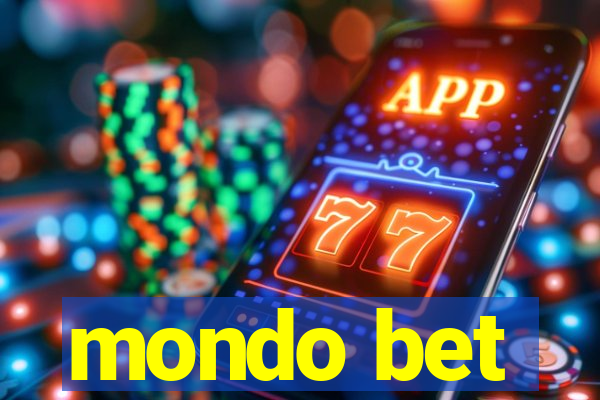 mondo bet