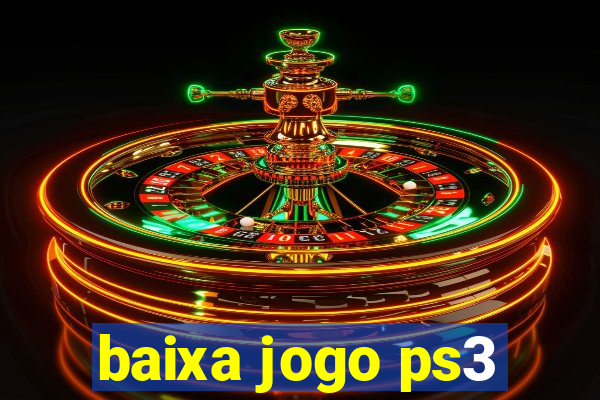 baixa jogo ps3