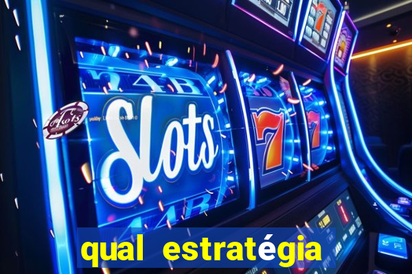 qual estratégia para jogar fortune tiger