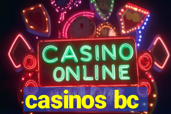 casinos bc