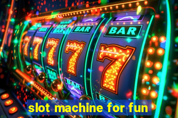 slot machine for fun