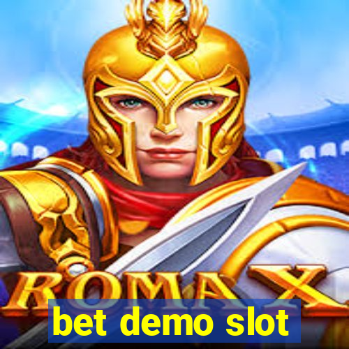 bet demo slot