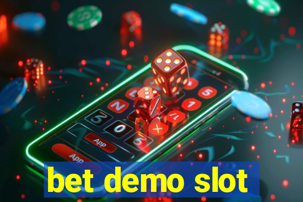 bet demo slot