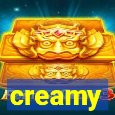 creamy