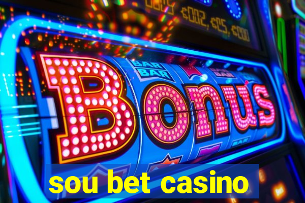 sou bet casino