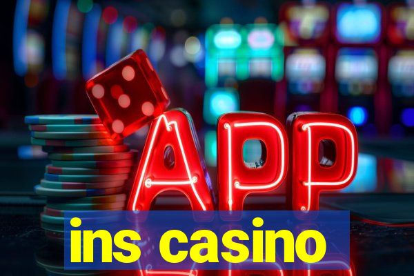 ins casino