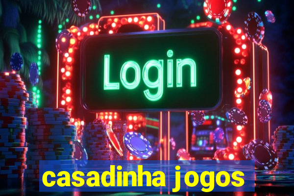 casadinha jogos