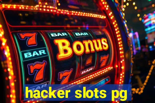 hacker slots pg