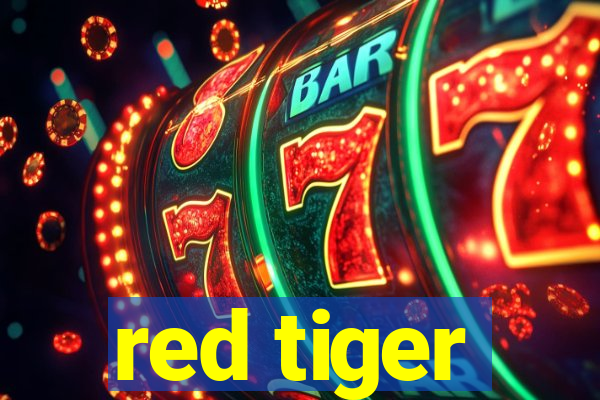 red tiger