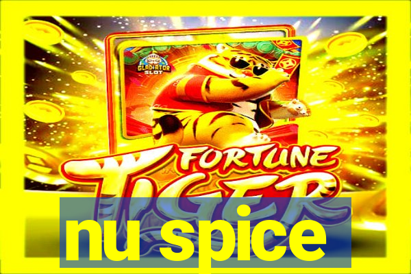 nu spice