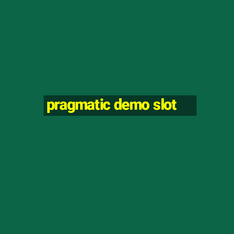 pragmatic demo slot