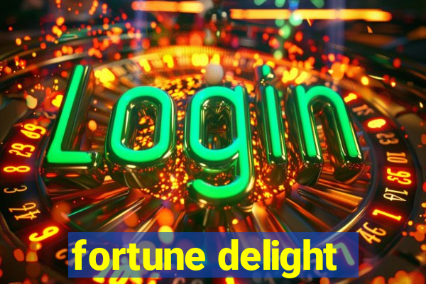 fortune delight