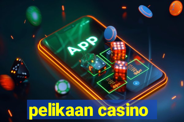 pelikaan casino