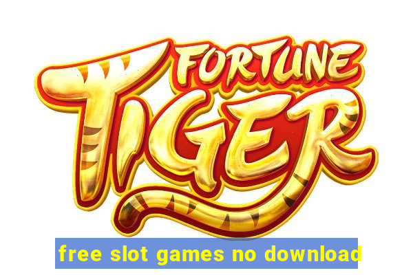 free slot games no download