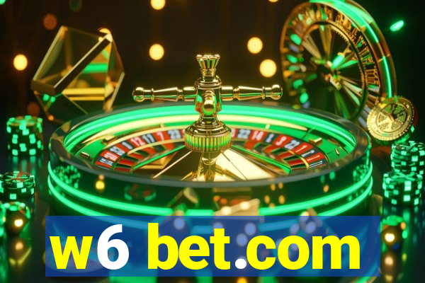 w6 bet.com