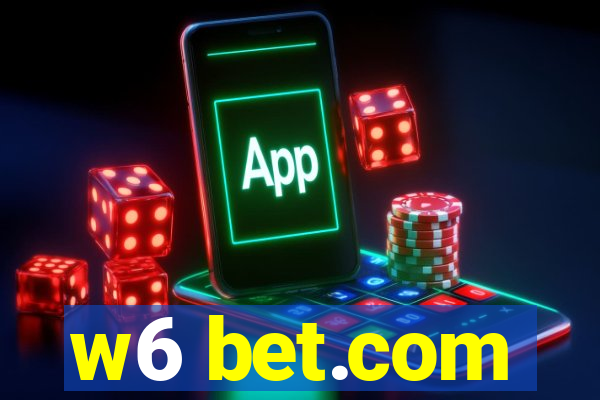 w6 bet.com