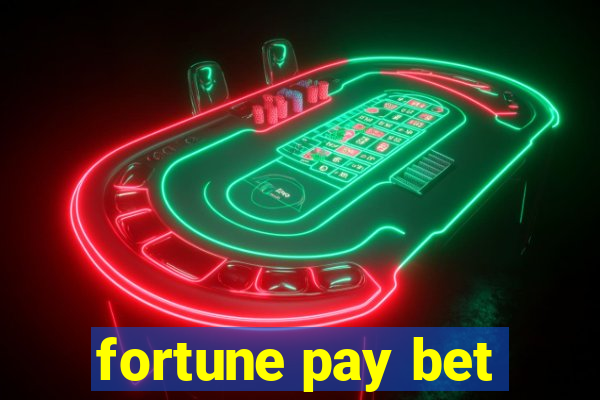 fortune pay bet