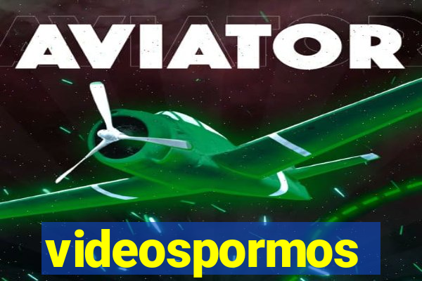 videospormos