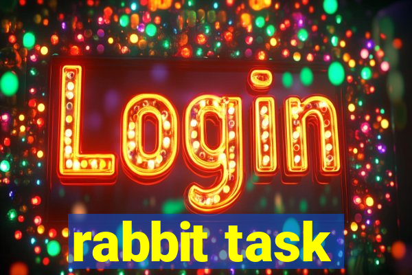 rabbit task