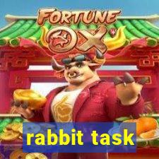 rabbit task