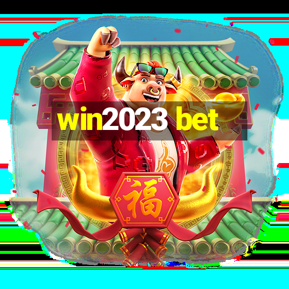 win2023 bet