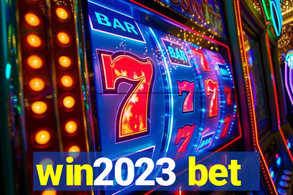 win2023 bet