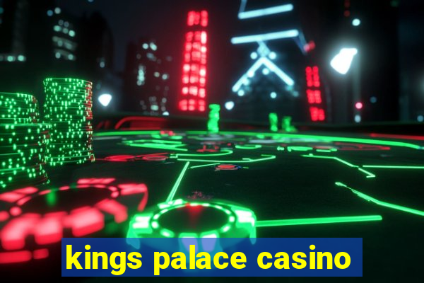 kings palace casino