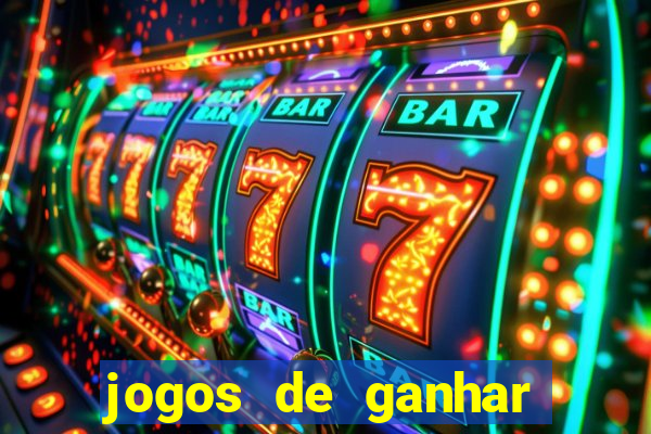 jogos de ganhar dinheiro com bonus