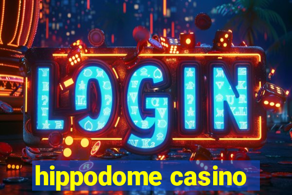 hippodome casino