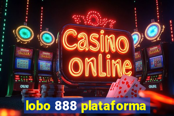 lobo 888 plataforma