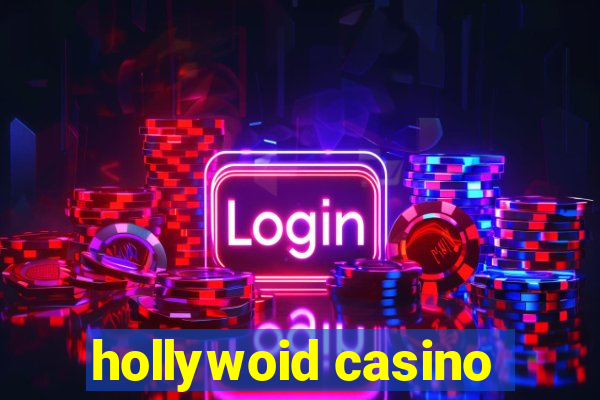 hollywoid casino