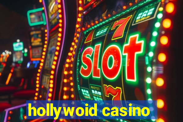 hollywoid casino