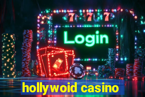 hollywoid casino