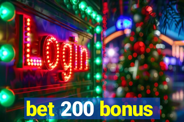 bet 200 bonus