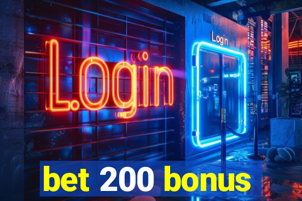 bet 200 bonus