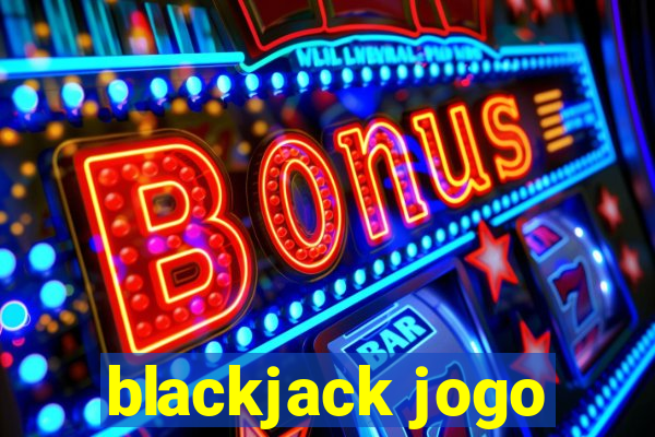 blackjack jogo