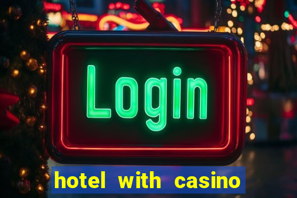 hotel with casino las vegas